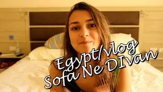 ПОРА ПУТЕШЕСТВОВАТЬ#7 //Egypt // Софа Не Диван