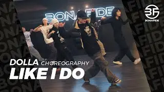 J.Tajor - Like I Do / Dolla Choreography