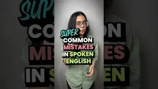 5 Common Preposition Mistakes Made While Speaking English 