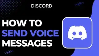 How To Send Voice Messages On Discord !