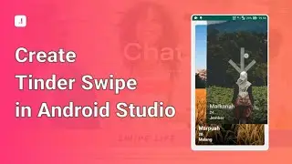 Create Tinder Swipe in Android Studio
