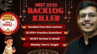 NEET 2025 Backlog Killer Course | Crack NEET 2025 In 6 Months | Target 650+ Marks | Dr. Anand Mani