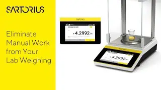 Accurate Sample Weighing: How Quintix® Pro Balance Eliminates the Manual Work and Mistake