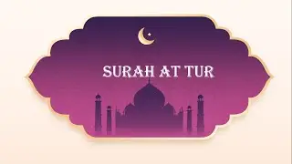 52💓💓💓Surah  At Tur💕💕💕Beautiful and😍