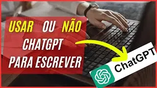 Escrever com ChatGPT seria justo?