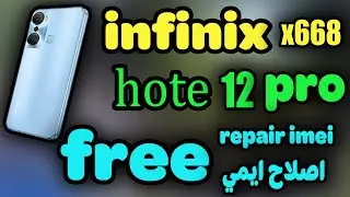 repair imei infinix x668 without any box || اصلاح ايمي