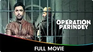 Operation Parindey - Hindi Full Movie - Amit Sadh, Rahul Dev, Kunal Kumar, Rucha Inamdar