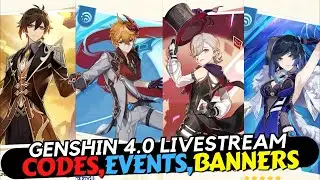Genshin 4.0 Livestream Codes , Events , Upcoming Banners (Highlights)