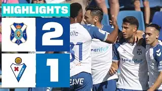 Highlights CD Tenerife vs SD Eibar (2-1)