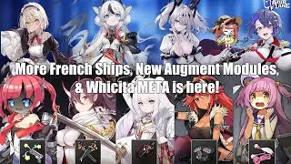 [Azur Lane] Hanging out after maintenance, More French ships added to Perma, New Augment Modules