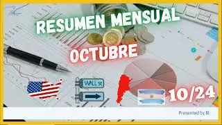 😊🌈 Resumen Mensual Mercados! (Octubre 2024)📈💸💪