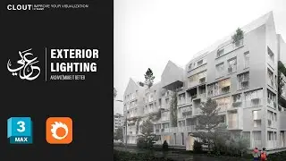 Architectural Visualization Exterior Lighting l 3Ds Max + Corona render l IYV Clout l عربي