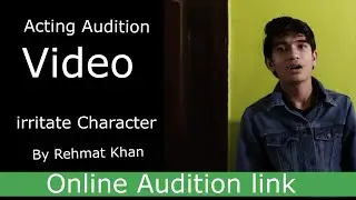 Acting Audition Video By Rehmat Khan|| Hindi Monologue|| Audition link.