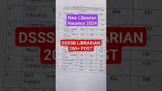 LIBRARIAN VACANCY 2024 DSSSB // LIBRARY VACANCY 2024 