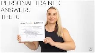 Personal Trainer Answers most GOOGLED Questions