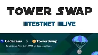 Towerswap Testnet  ||  Cadeceus Blockchain  ||