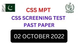 CSS MPT Past Paper 02 October 2022 | CSS MPT Past Papers | CSS Screening Test