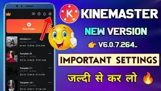 Kinemaster New Version Important Settings || Kinemaster New settings 2022 || Kinemaster settings