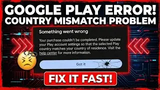 Something went wrong your purchase couldn't be completed please update your play account settings