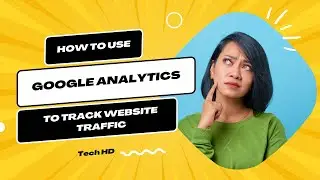 How to use Google Analytics to track website traffic 🔥😲 | Tech HD
