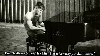 Ren - Penitence ( Beat & Remix by Jointdale Records )