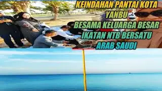 keindahan pinggiran pantai kota yanbu