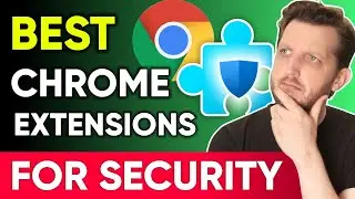 Best Google Chrome Extensions for Security in 2024 🎯