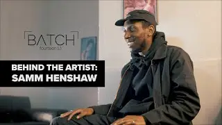Samm Henshaw - Behind the Artist interview on Batch 1453
