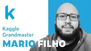 Interview with Competitions Grandmaster Mario Filho (in Brazilian Portuguese)| Kaggle