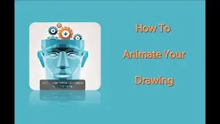 Animate your drawing