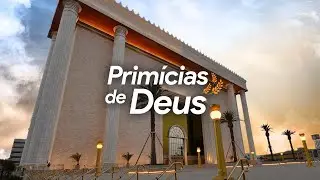 Primícias de Deus | 23/04/2023