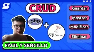 ¿Cómo hacer un CRUD(Guardar, Mostrar, Modificar y Eliminar) con PHP y SQL Server? FÁCIL Y SENCILLO
