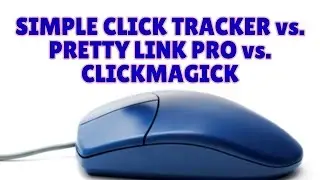 Simple Click Tracker vs. Pretty Link vs. ClickMagick