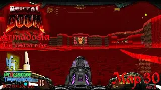 Doom: Project Brutality 3.0: Armadosia - The Mad Corridor: Прохождение (Walkthrough) 