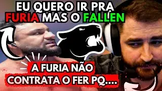 fallen fala sobre desabafo do fer sobre querer ir pra FURIA