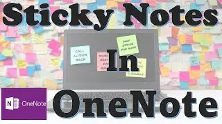 Microsoft OneNote Sticky Notes | How to Create Sticky Notes in OneNote | Sticky notes in OneNote