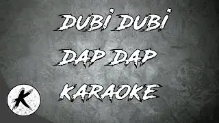 Dubi Dubi Dap Dap Karaoke 😂