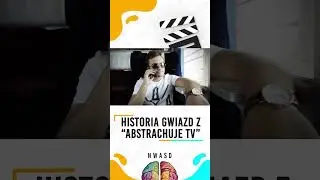 Historia Chłopaków z Abstrachuje TV  #nwasd #historia #influencer