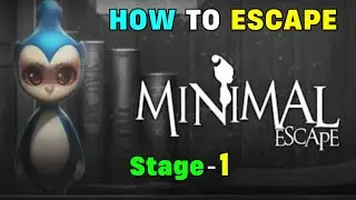 HOW TO MINIMAL ESCAPE | STAGE - 1 | ANDROID GAMEPLAY