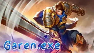 Garen.exe #18 |  League of legends 😱 😱 😱