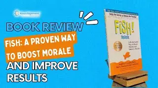 Book Review: Fish: A Proven Way to Boost Morale and Improve Results
