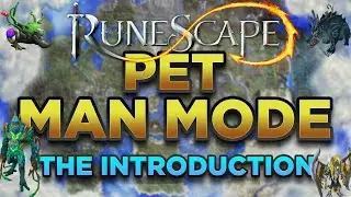 Runescape - Pet Man Mode Episode #000 - THE INTRODUCTION!