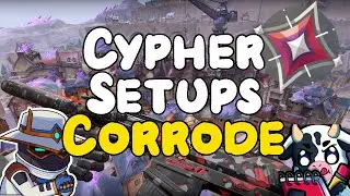 Cypher Corrode Guide (Setups Made EASY)