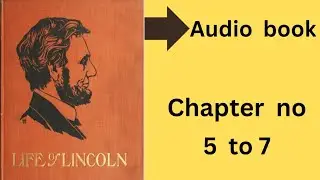 Audio book|listening to English|life of abraham Lincoln |in english voice