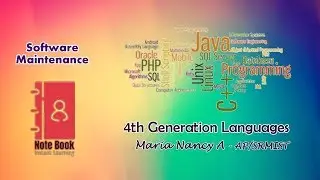 Software Maintenance | Fourth Generation Languages | Maria Nancy | SRMIST