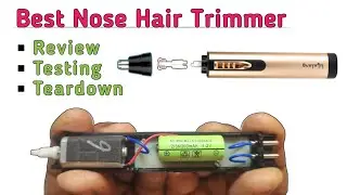 Nose Hair Trimmer Testing & Teardown || How to Repair Trimmer