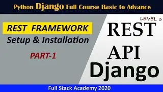 Python Django REST FRAMEWORK | Build RESTFUL API in Django Part 1/3