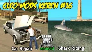 5 Cleo Mods Keren #16 - GTA SA Android