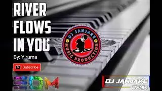 DJ JanJake Remix_Yiruma - River Flows in You (Bounce Mix)
