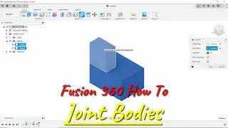 Fusion 360 How To Join Bodies